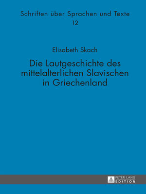 cover image of Die Lautgeschichte des mittelalterlichen Slavischen in Griechenland